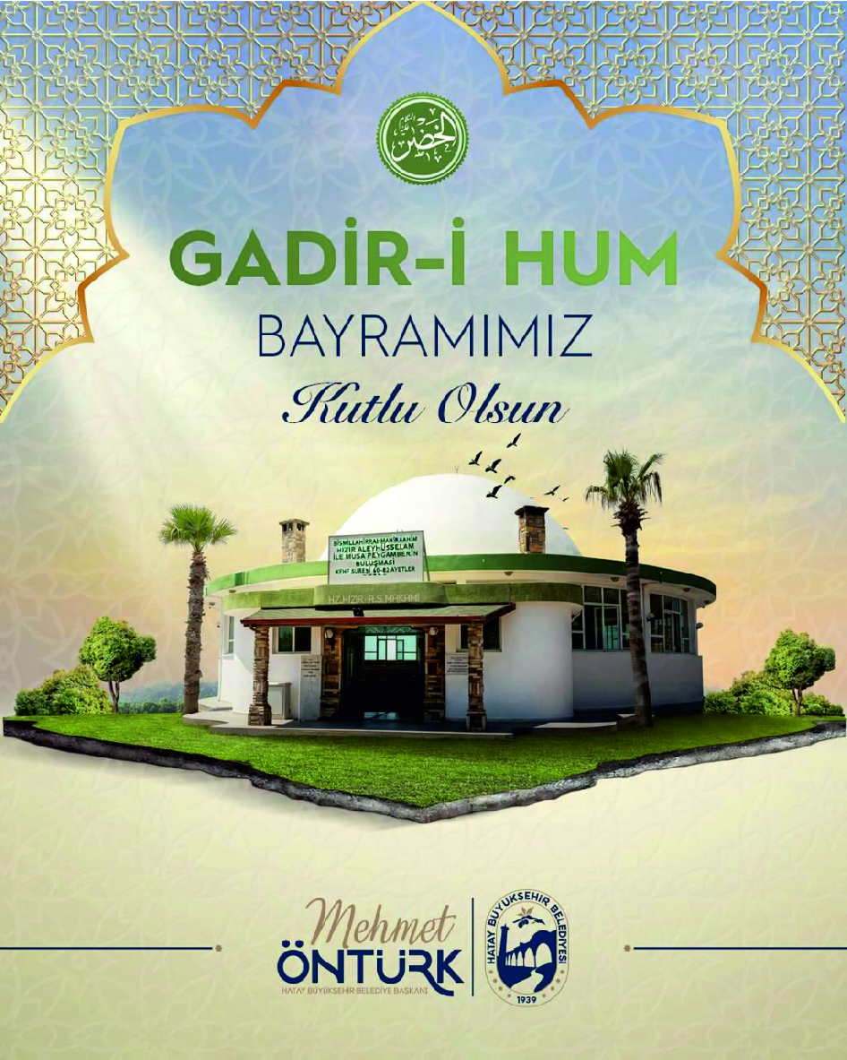 BAŞKAN ÖNTÜRK GADİR-İ HUM BAYRAMI’NI KUTLADI