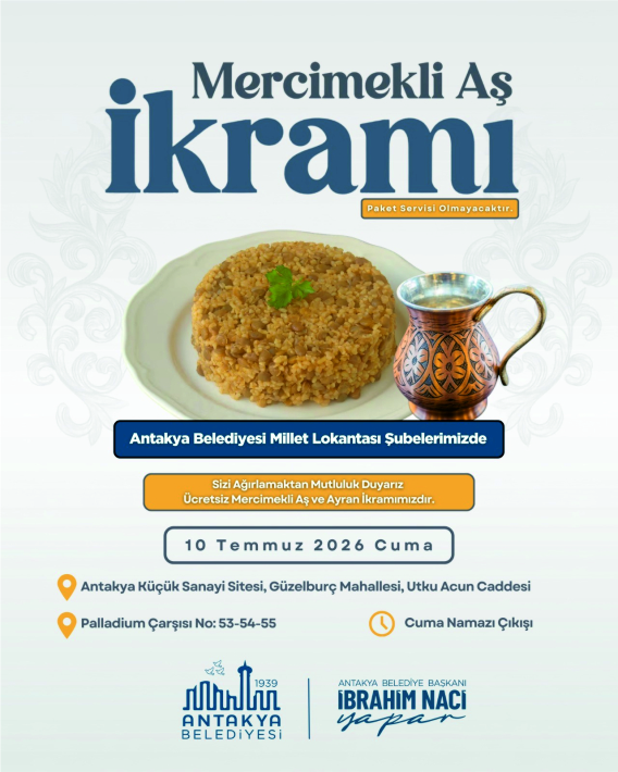MİLLET LOKANTALARINDA “MERCİMEKLİ AŞ” İKRAMI
