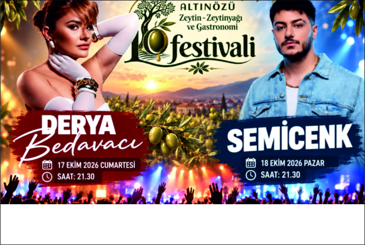 ALTINÖZÜ : 10. ZEYTİN, ZEYTİNYAĞI ve GASTRONOMİ FESTİVALİ ‘İ COŞKUSUNU YAŞAYACAK