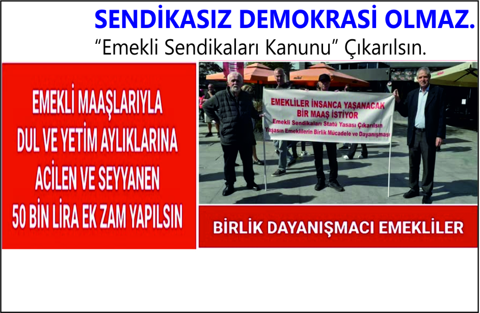 EMEKLİ ÖRGÜTLERİ AYAKTA! Emekliler İnsanca Yaşam İstiyor.